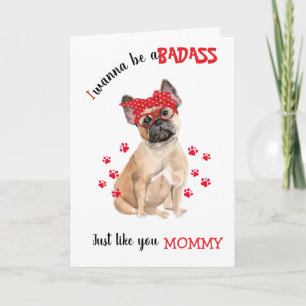 Carte Bonne Badass de la Fête des Mères de votre Bulldog