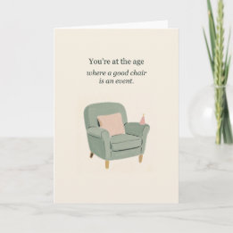 Carte Bonne Chaise Drôle de Vieillir Anniversaire