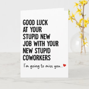 Carte Bonne Chance Pour Votre Nouvel Emploi Stupide Avec