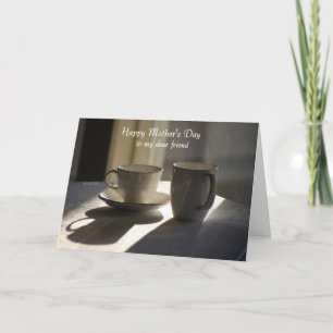Carte Bonne fête des mères Cher ami, tasses