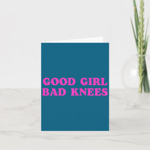 Carte Bonne Fille Mauvais Genoux Humour Drôle Citations