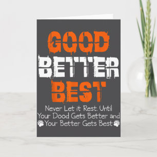 Carte Bonne Meilleure Ne Jamais La Laisser Reposer Citat