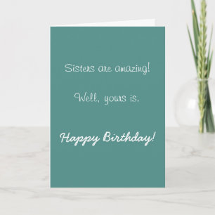 Carte Bonne Soeur d'anniversaire Humour Extraordinaire d