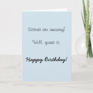 Carte Bonne Soeur d'anniversaire Humour Extraordinaire d