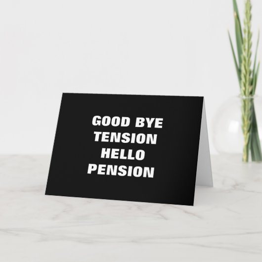 CARTE BONNE TENSION DE BYE=BONJOUR PENSION=RETRAITE (Devant)