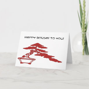 Carte Bonsaïs heureux à vous !
