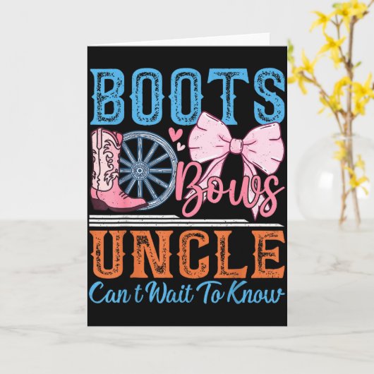 Carte Boots Or Bows Uncle Loves You Gender Reveal Family (Fleur jaune)