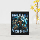 Carte Born To Goon Forced To Edge Funny Alpha Wolf Meme (Fleur jaune)