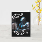 Carte Born To Quest Forced To Clock In Funny Office Fant (Fleur jaune)