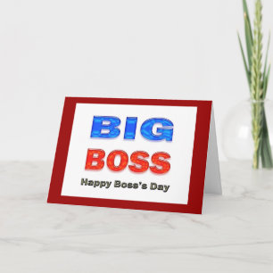 Carte Boss's Day Big Boss