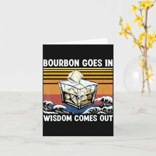 Carte Bourbon Goes In Wisdom Comes Out 1970s Retro (Fleur jaune)