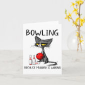 Carte Bowling Parce Que Le Meurtre Est Mal Chat Drôle (Fleur jaune)