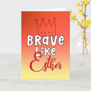 Carte Brave Like Esther - Inspiring Jewish Purim Art