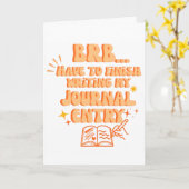 Carte BRB Dois Finir D'Écrire Mon Journal  (Fleur jaune)
