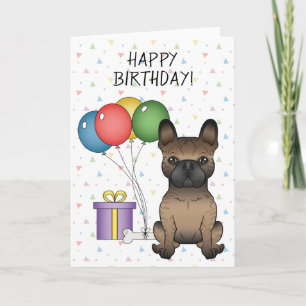Carte Brindle French Bulldog mignon chien Joyeux anniver