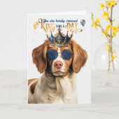 Carte Brittany Spaniel Dog King for Day Funny Birthday (Fleur jaune)
