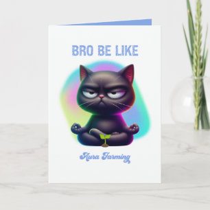 Carte Bro Be Like Aura Farming Drôle Gen Z Chat Noir