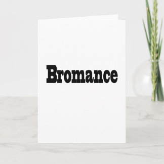 Carte Bromance