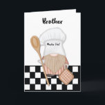 Carte Brother Birthday Whimsical Gnome Chef Cuisine<br><div class="desc">Surprenez votre cher frère pour son anniversaire avec ceci. Le devant de la carte est orné d'une illustration fantaisiste d'un gnome portant un chef casquette, cuisine joyeusement une tempête dans une cuisine fantastique. L'arrière - plan met en scène des motifs à damiers joueurs, ajoutant une touche de fantaisie à la...</div>