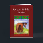 Carte Brother Funny Birthday Wishes Horses<br><div class="desc">Funny Rustic Birthday Wishes,  For those who love Horses a reminder of where all the Birthday Cake goes. Humour for those watching their diet</div>