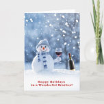 Carte Brother Happy Holidays Cute Snowman Vin<br><div class="desc">Envoyez de merveilleux voeux pour les vacances à votre frère d'une manière mignonne et humoristique avec ce vin chéri buvant bonhomme de neige portant un casquette et foulard.</div>