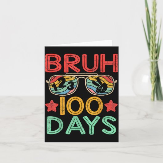 Carte Bruh 100 Days Of School 100th Day Of School Retro (Devant)