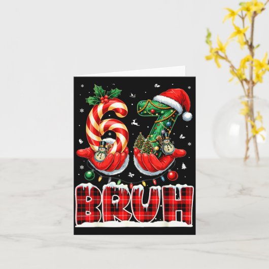 Carte Bruh 67 Christmas 6 7 Meme Pajamas Holiday Gen Alp (Fleur jaune)