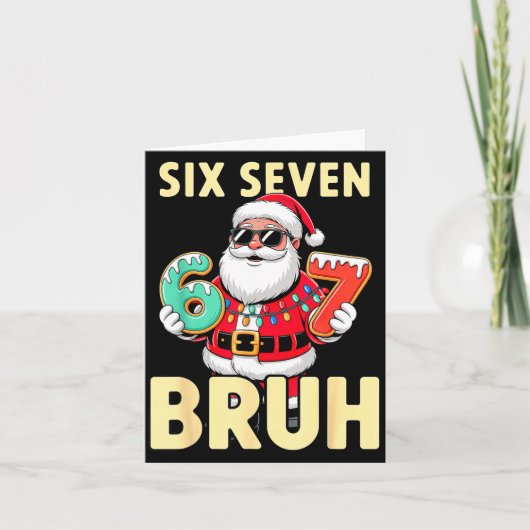 Carte Bruh 67 Christmas Six Seven Meme Santa Boys 6 7 Ch (Devant)