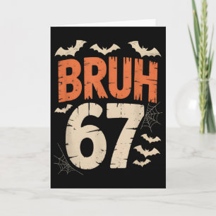 Carte Bruh 67 Mème Halloween