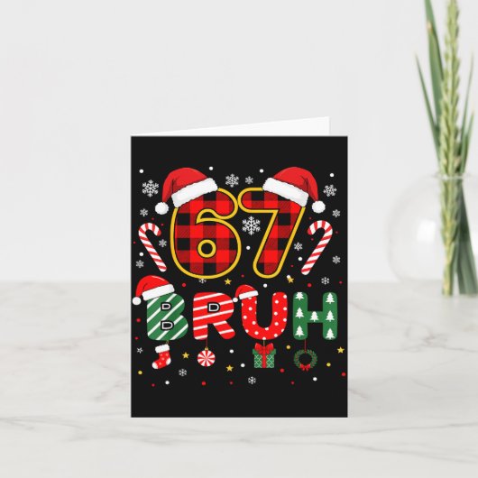 Carte Bruh 67 Six Seven 6 7 Meme Christmas Funny Boy Gir (Devant)