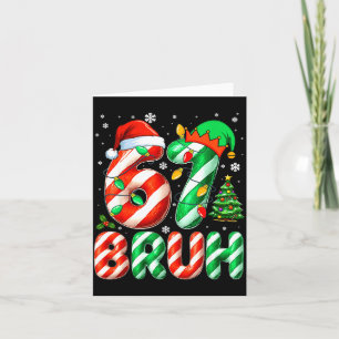 Carte Bruh 67 Six Seven 6 7 Mème de Noël Drôle Garçon Fi