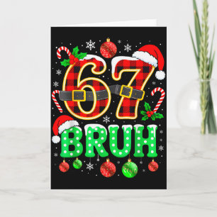 Carte Bruh 67 Six Seven 6 7 Mème Noël Drôle Garçon Fille
