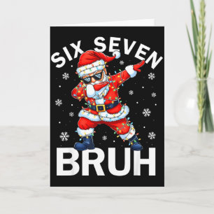 Carte Bruh 67 Six Seven Santa Dabbing Noël Meme Garçon