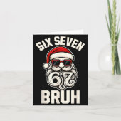 Carte Bruh 6 7 Christmas 67 Santa Six Seven Christmas Bo (Devant)