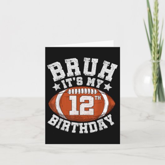 Carte Bruh C’est mon 12e anniversaire Cadeaux 12 ans Foo (Devant)