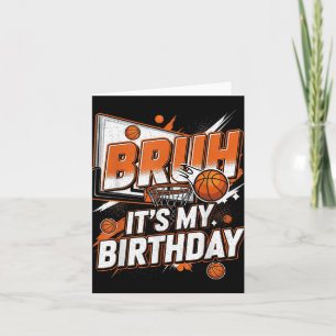 Carte Bruh C’est mon maillot de basket-ball d’anniversai