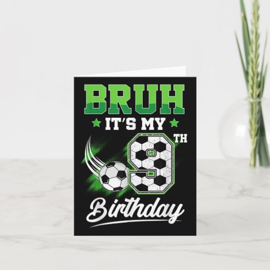 Carte Bruh C'Est Mon 9E Anniversaire Garçon Ventilateur  (Devant)