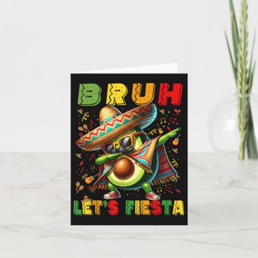Carte Bruh Dab Avocado Poncho Lets Fiesta Garçons Cinc (Devant)