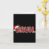 Carte Bruh Funny Christmas Plaid Teens  (Fleur jaune)