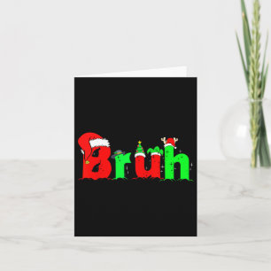Carte Bruh Funny Dire Bro Ados Garçons Enfants Noël Pa