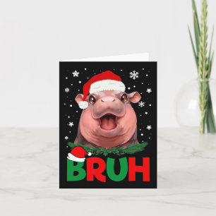 Carte Bruh Funny Moo Deng Ados Garçons Enfants Noël Paja