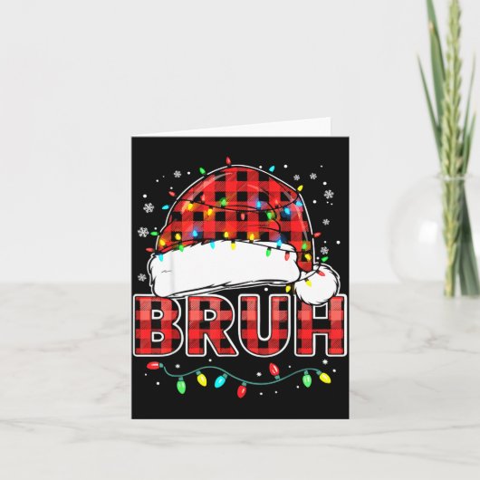 Carte Bruh Funny Santa Hat Lights Christmas  (Devant)
