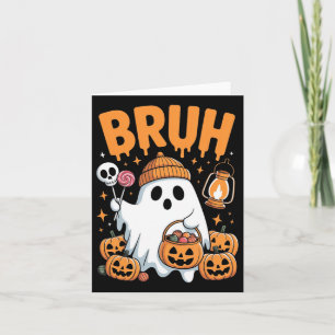 Carte Bruh Ghost Halloween mignon Ghost Trump Ou Treat K