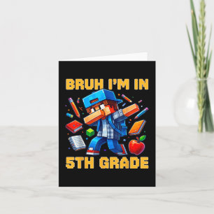 Carte Bruh I' ; m En 5e Classe Dabbing Garçons Gamer