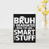 Carte Bruh I Diplômé Dernier Jour De Graduation À L'Écol (Fleur jaune)