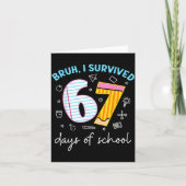 Carte Bruh I Survived 67 Days Of School Funny Six Seven (Devant)