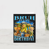 Carte Bruh It's My Birthday Funny Brainrot  (Devant)