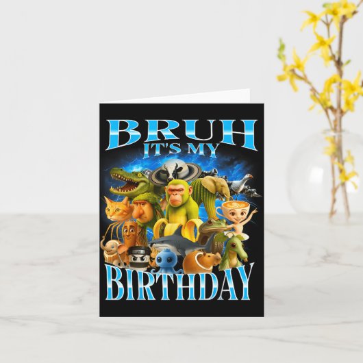 Carte Bruh It's My Birthday Funny Brainrot  (Fleur jaune)