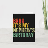 Carte Bruh It's My Nephew's Birthday Funny Birthday Uncl (Devant)