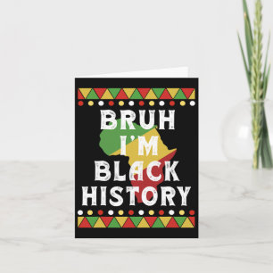 Carte Bruh Je suis Noir Histoire Mois Ados Noirs Garçons